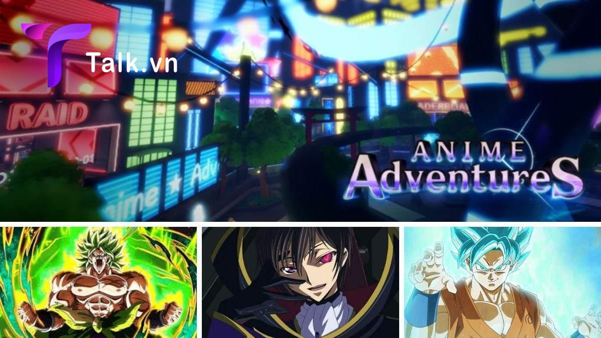 anime-adventures-la-gi-talk