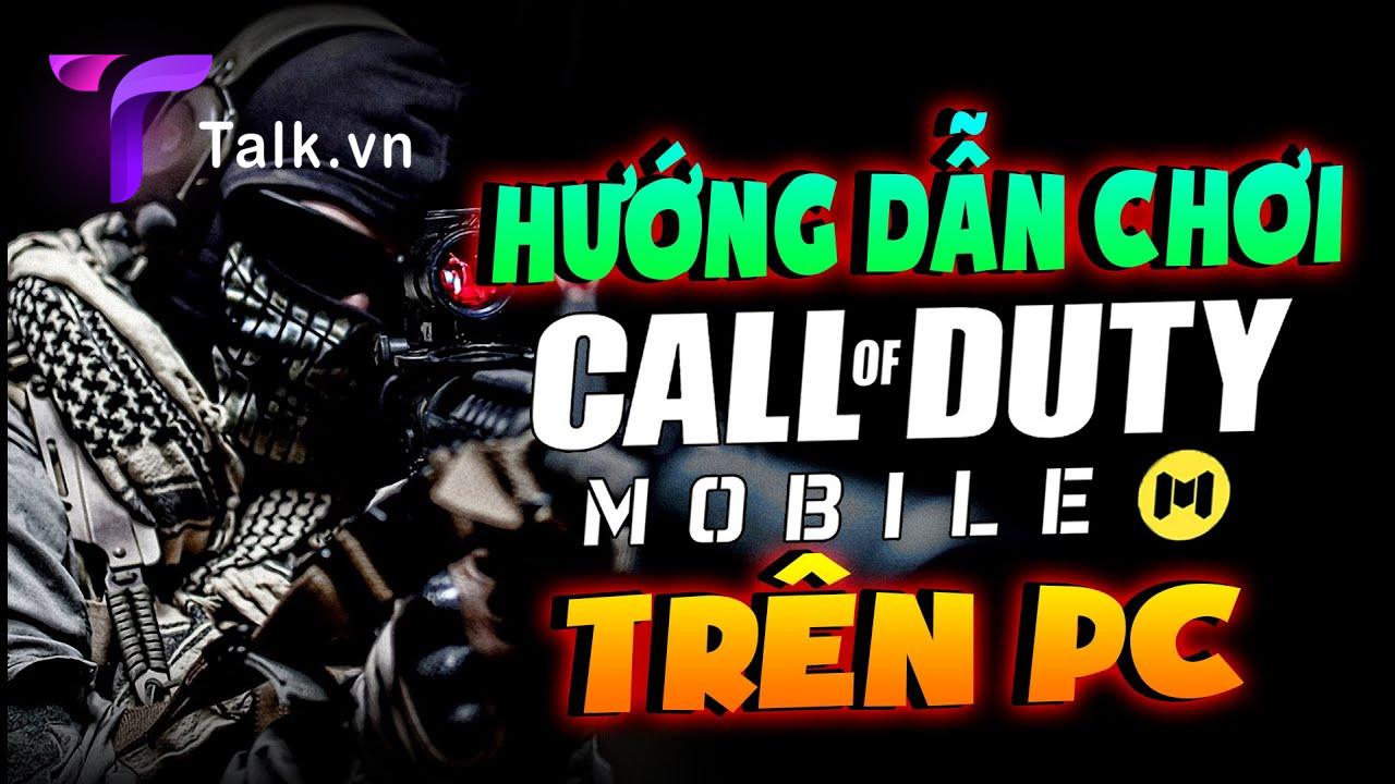 Hướng dẫn cách chơi Call of Duty Mobile từ A-Z cho người mới