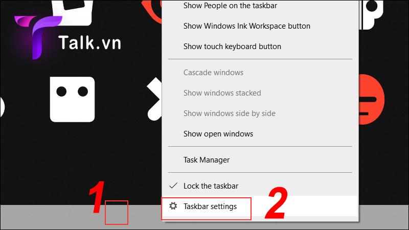 Nhấp chuột phải và chọn mục Taskbar Settings