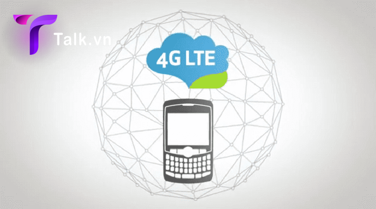 Điện thoại để sử dụng mạng 4G LTE là gì?