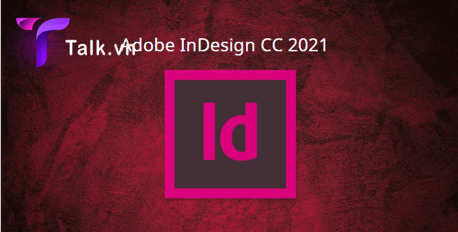 Download, Tải Adobe InDesign CC 2021 bản full vĩnh viễn