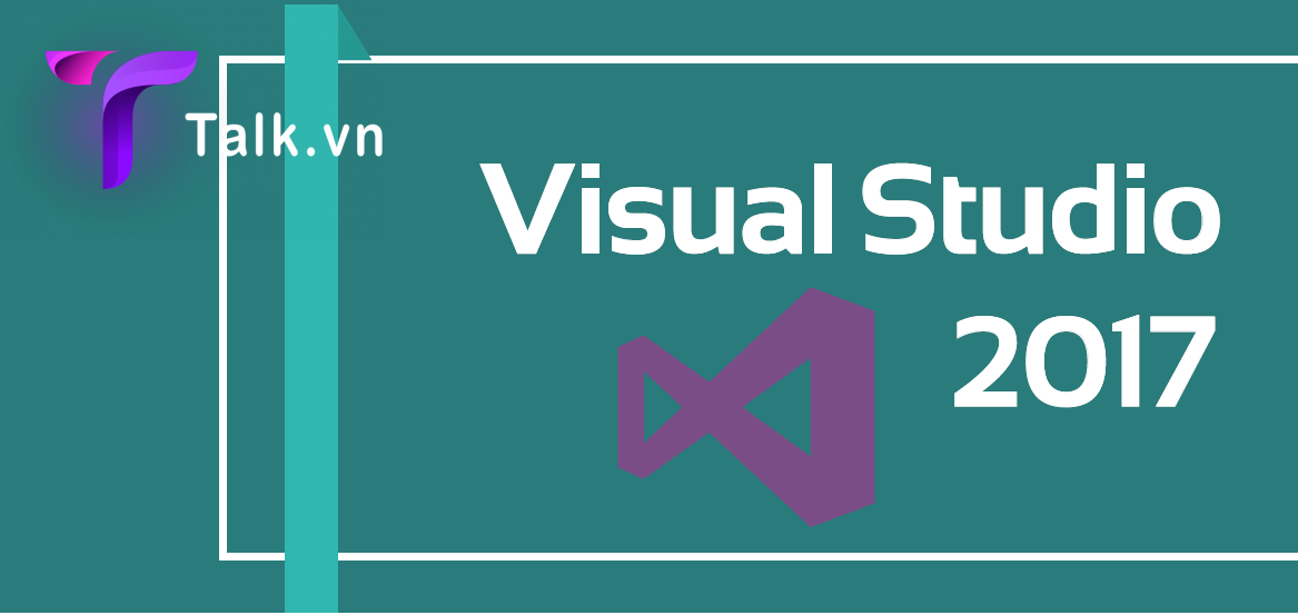 visual studio 2017 là gì?