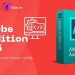 Download Adobe Audition CS6 full crack 2022 vĩnh viễn