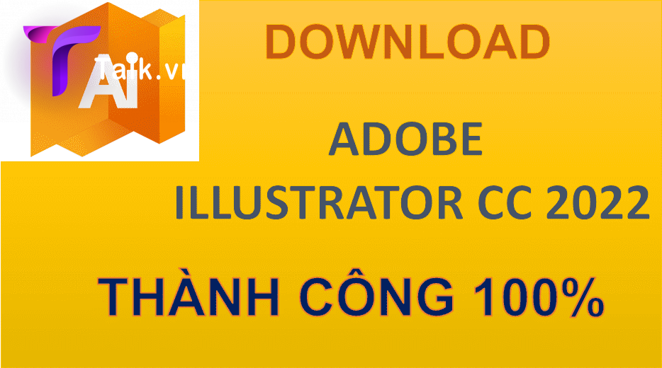 Adobe Illustrator 2022 - Download phần mềm thiết kế 