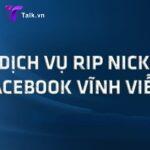 dịch vụ rip nick facebook