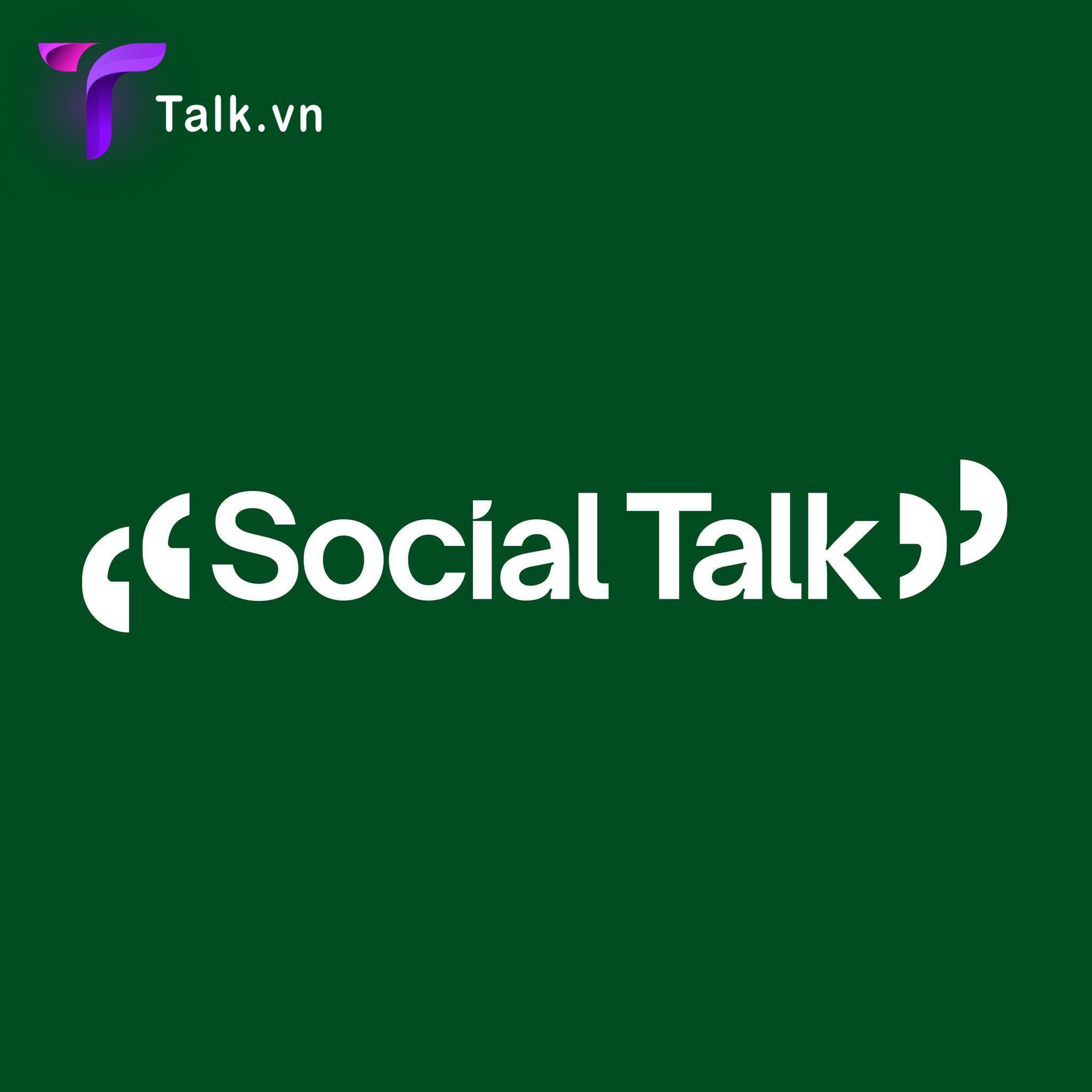 Social talk là gì