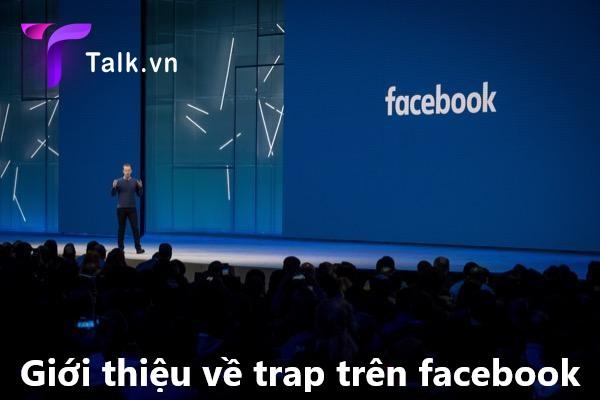 Khám phá Trap là gì trên Facebook?