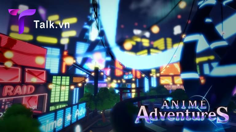 cach-choi-anime-adventures-talk