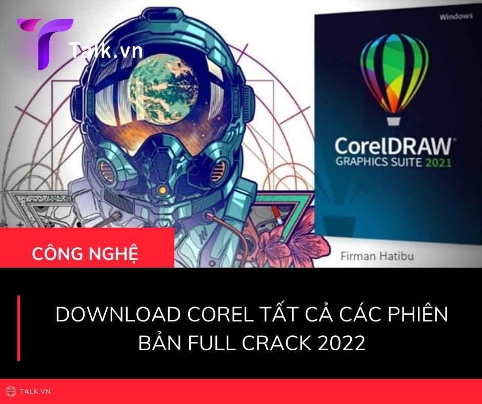 Download Corel tất cả các phiên bản full crack 2022