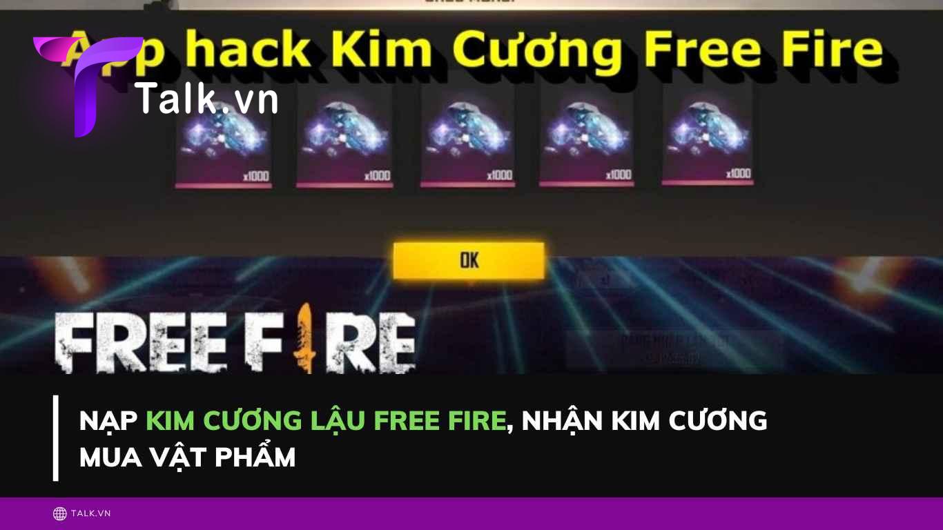 kim-cuong-lau-free-fire-talk